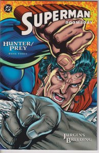 DC Comics! Superman Doomsday! Hunter/Prey! Book Three!