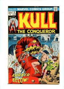 KULL the CONQUEROR #6, FN+, Robert E Howard, 1971 1972, Warrior, King, Severin