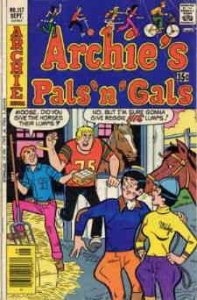 Archie's Pals 'n Gals #117 VG ; Archie | low grade comic September 1977 Horse St