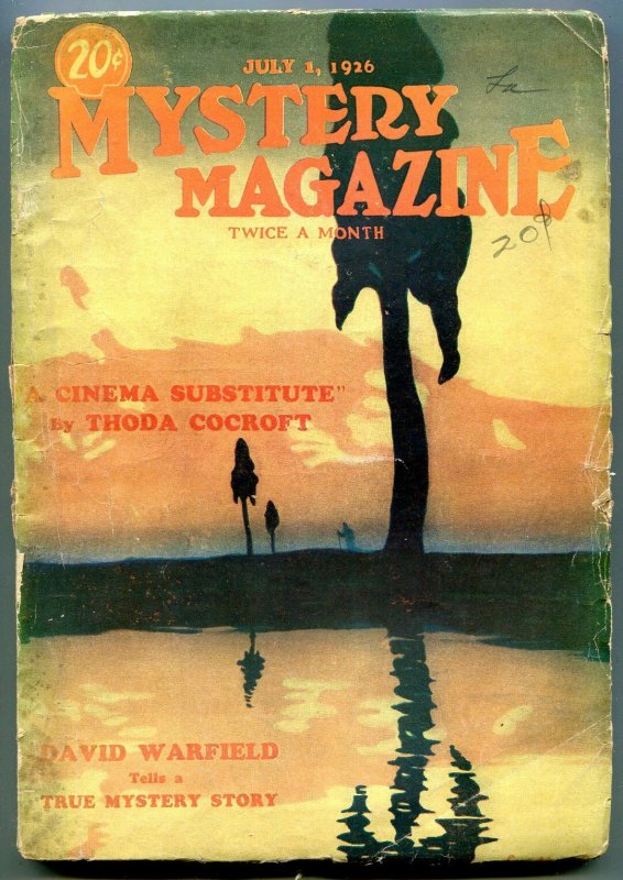 Mystery Magazine Pulp July 1 1926- Thoda Cocroft- David Warfield F/G