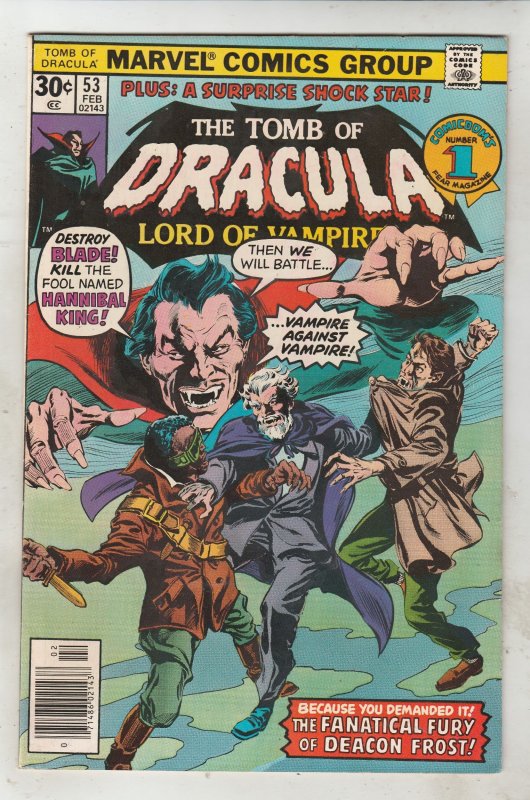 Tomb of Dracula #53 (1977) Blade & Hannibal King! High-Grade! VF/NM Wow!