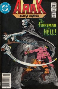 Arak Son of Thunder #12 (Newsstand) FN ; DC | Roy Thomas Ferryman of Hell Grim R