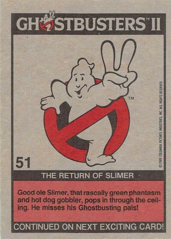 1989 Topps Ghostbusters #51 The Return Of Slimer 