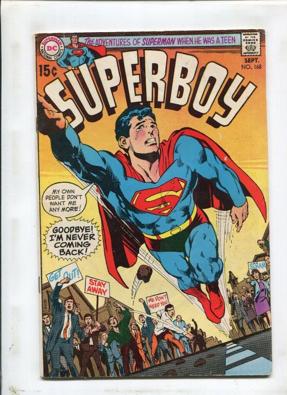 SUPERBOY #168 (7.0) LEAVE US..OR WE PERISH!