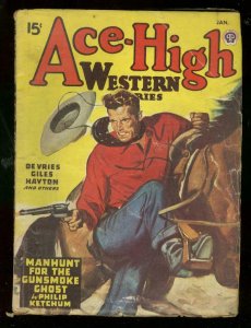 ACE-HIGH WESTERN STORIES JAN 1947-PULP-PHILIP KETCHUM VG