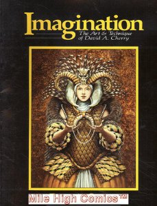 IMAGINATION: ART & TECHNIQUE OF DAVID A. CHERRY GN (1987 Series #1 Very Good