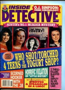 INSIDE DETECTIVE-NOVEMBER-1994-O.J. SIMPSON CHRONOLOGY-AUSTIN'S NO.1 MURDER G/VG
