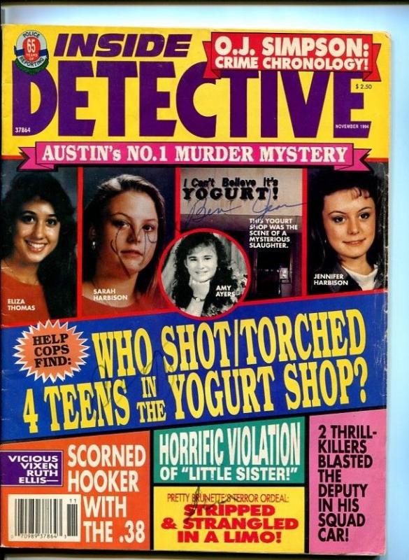 INSIDE DETECTIVE-NOVEMBER-1994-O.J. SIMPSON CHRONOLOGY-AUSTIN'S NO.1 MURDER G/VG