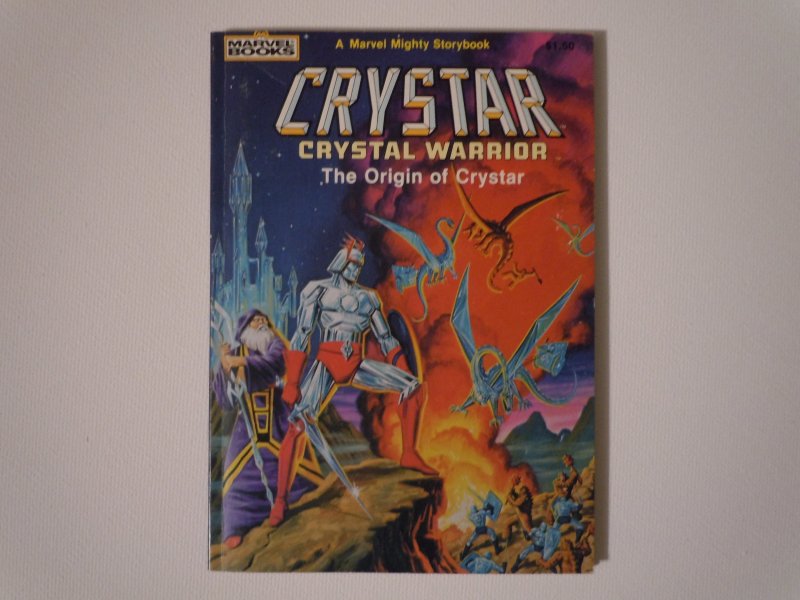 Crystar: Crystal Warrior The Origin of Crystar  Marvel Mighty Storybook