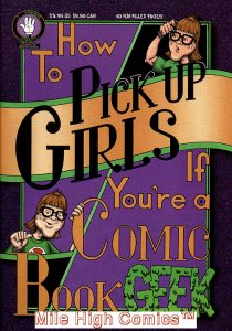 HOW TO PICK UP GIRLS IF YOU'RE A COMIC BOOK GEEK #1 Fine Comics Book