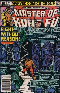 Marvel Comics Group! Master of Kung Fu! Issue 104! 