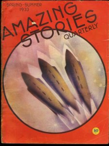 AMAZING STORIES QUARTERLY 1933 SPRG-SUM-EARLY SCI-FI VG