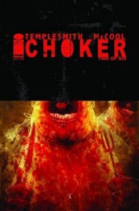 CHOKER 1-6 COMPLETE SERIES OF ELEVEN ISSUES INCLUDING 2nd PRINTS &VARIANTS IMAGE