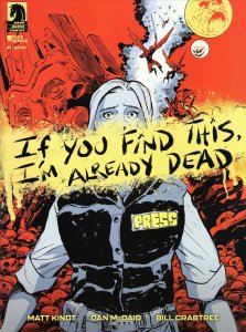 If You Find This, I'm Already Dead #1A VF/NM ; Dark Horse | Matt Kindt