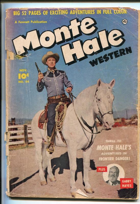 MONTE HALE WESTERN #54 1950-FAWCETT-MOVIE PHOTO COVER-BASED ON FILMS-good minus