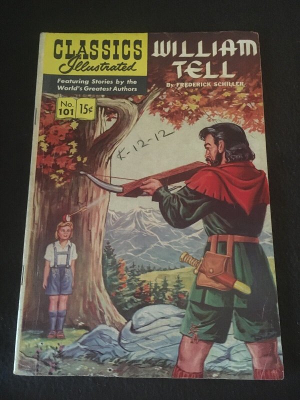 CLASSICS ILLUSTRATED #101: WILLIAM TELL HRN 101 G+ Condition