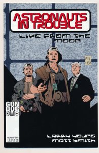 Astronauts in Trouble Live from the Moon (1999 Gun Dog) #1 VF