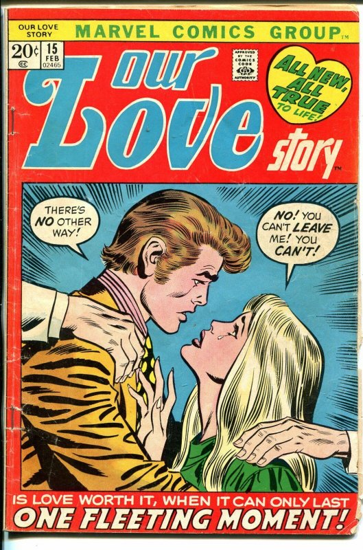 Our Love Story #15 1972-Marvel-romance stories-Buscema-Verpoorten-G