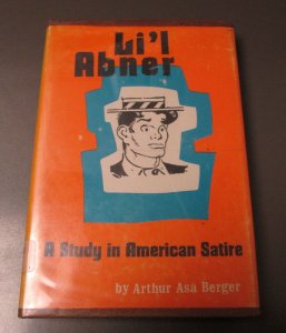 1970 Li'l Abner A Study In American Satire HC/DJ Arthur Asa Berger VG+ 192 pgs