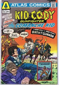 Kid Cody Gunfighter and Comanche Kid #1 1975 Atlas Comics