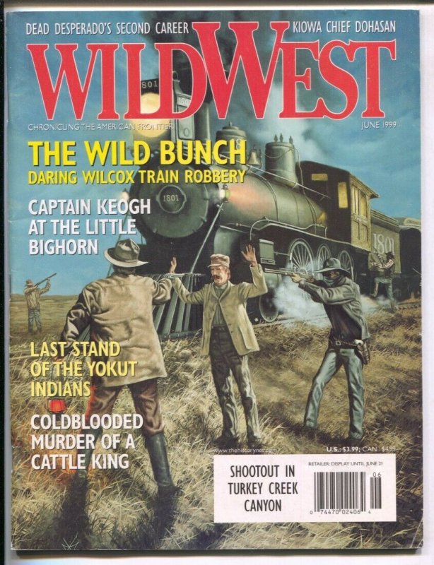 Wild West 6/1999-Primedia-Wild Bunch train robbery cover-Capt Keogh-Little Bi...