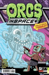Orcs in Space #6 Comic Book 2021 - Oni Press