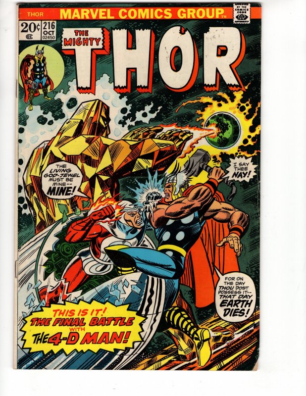 Thor #216 (1973  VF-THE FINAL BATTLE WITH THE 4-D MAN! WOW !!!