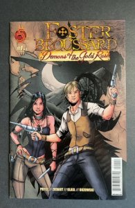 Foster Broussard: Demons Of The Gold Rush #1