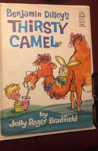 Benjamin Dilley’s thirsty camel, 1967, Jolly Roger book !large!!