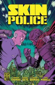 Skin Police #4 Cover A, B, or C (Pick a Variant) Bagged & Boarded