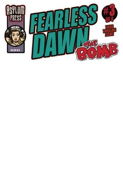 Fearless Dawn: The Bomb #3 Blank Variant