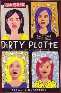 Dirty Plotte #5 VF ; Drawn and Quarterly | Julie Doucet