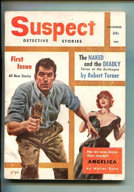 SUSPECT DETECTIVE STORIES-#1-NOV 1955-PULP-TENN-SOUTHERN STATES PEDIGREE-fn-