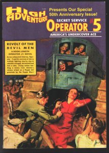 High Adventure #50 2000-Reprints Operator #5 pulp Revolt of the Devil Men f...