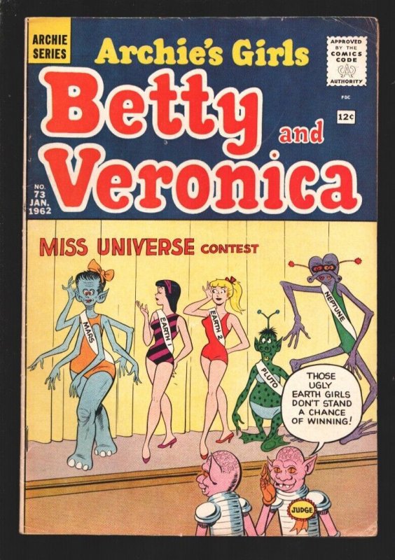 Archie's Girls Betty & Veronica #73 1962-Sci-fi cover-Alien women compete wit...