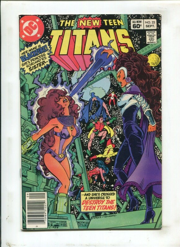 New Teen Titans #23 - Newsstand - 1st Cover Appearance of Blackfire (FN+) 1982