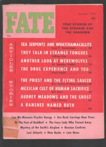 Fate 1/1964-Sea Serpents, drug experience, Mexican Cult of Human Sacrifice-My...