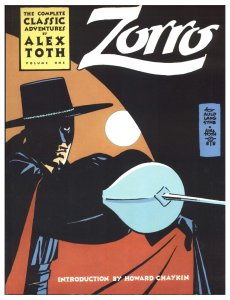 Zorro: The Complete Classic Adventures by Alex Toth TPB #1 (2nd) FN ; Image |
