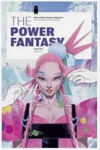 THE POWER FANTASY #2 IMAGE COMICS 2025 VARIANT NM