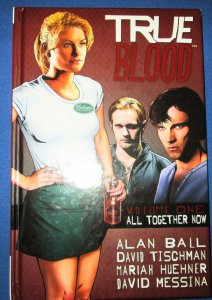 TRUE BLOOD Vol. 1: ALL TOGETHER NOW Hardcover