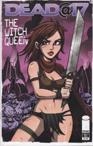 Dead @ 17 The Witch Queen #1