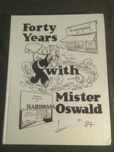 FORTY YEARS WITH MISTER OSWALD Russ Johnson, Hardcover, 1968, Signed