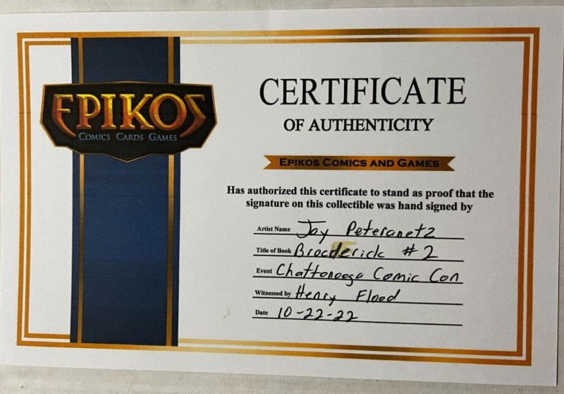 BRODERICK #2 KICKSTARTER EXCLUSIVE SIGNED BY JAY PETERANETZ 2021 EB200