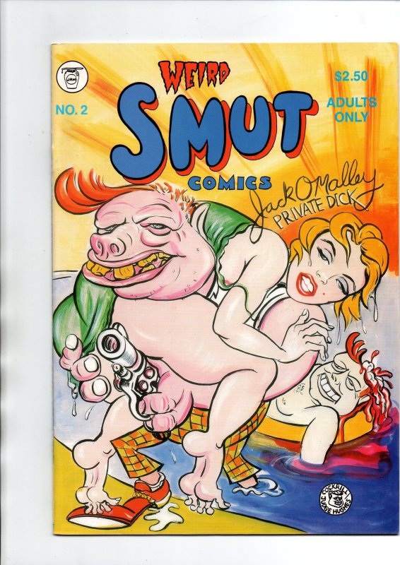 Weird Smut Comics #2 - Bill Ward - Larry Welz - Underground - 1987 - NM