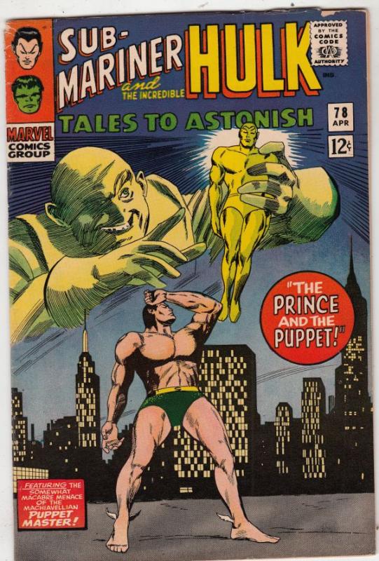 Tales to Astonish #78 (Apr-66) VG/FN Mid-Grade Incredible Hulk, Namor the Sub...