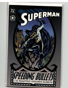 Superman: Speeding Bullets (1993) Superman