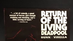 Return of the Living Deadpool TPB Marvel Comics 2015 1st Print Cullen Bunn