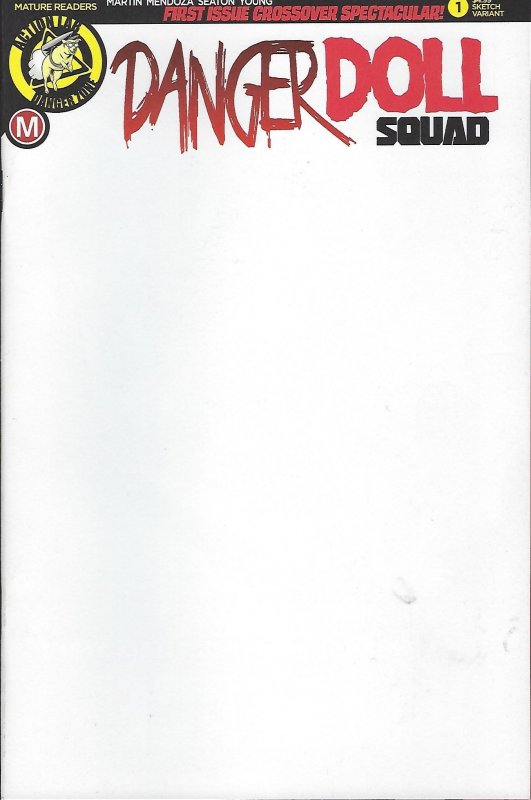 Danger Doll Squad # 1 Blank Sketch Variant Cover !!!   NM