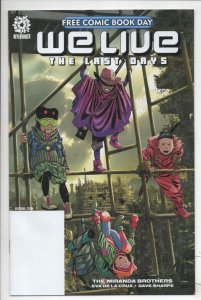 WE LIVE - The LAST DAYS #1, FCBD, NM,  AfterShock, Miranda bros, 2021