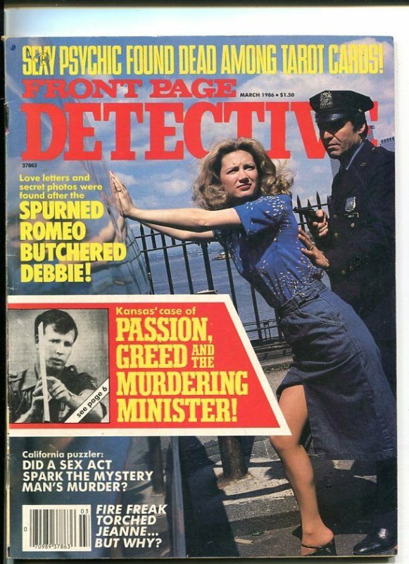 FRONT PAGE DETECTIVE-MARCH/1986-MURDERING MINISTER-FIRE FREAK-SEXY PSYCHIC VG